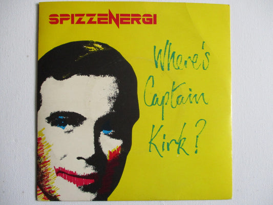 SPIZZ  ENERGI where's captain kirk? VG VG+