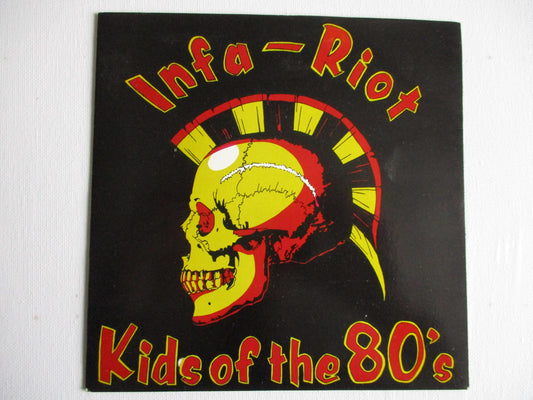 INFA RIOT kids of the 80s 7" EX EX