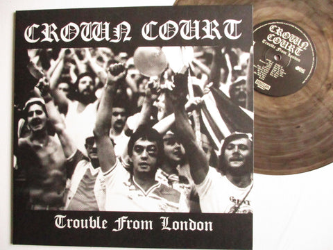 CROWN COURT trouble from london LP smoked vinyl