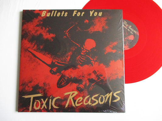 TOXIC REASONS bullets for you LP g/fold sl - last copy