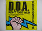 DOA right to be wild 7" VG EX