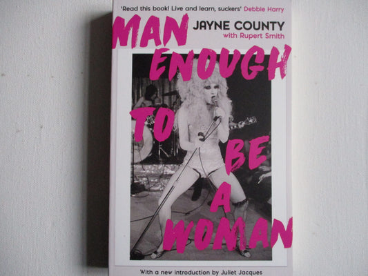 JAYNE COUNTY man enough to be a woman BOOK