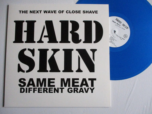 HARD SKIN same meat different gravy LP BLUE V*