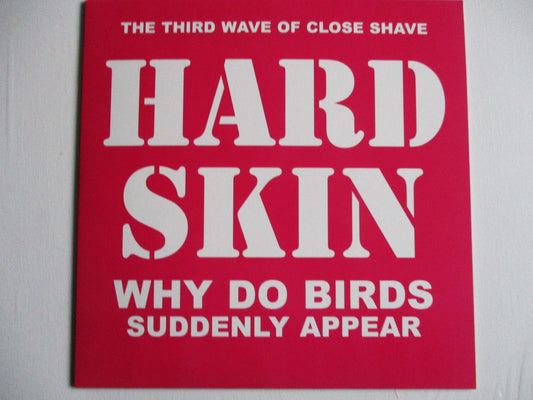 HARD SKIN why do birds... LP