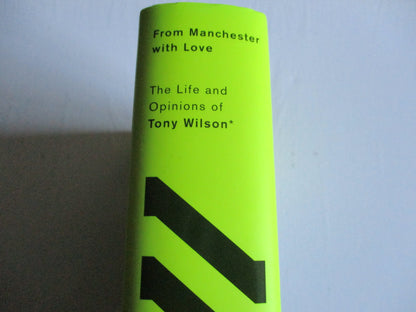 TONY WILSON - FROM MANCHESTER WITH LOVE paul morley BOOK