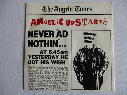 ANGELIC UPSTARTS never ad nothing 7" VG EX