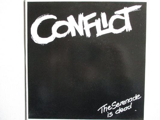 CONFLICT the serenade is dead 7" VG EX