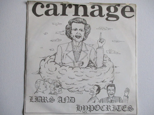 CARNAGE liars & hypocrites 7"  VG VG+