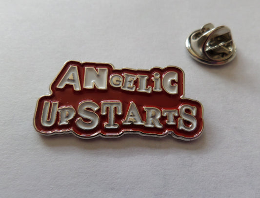 ANGELIC UPSTARTS (claret) PUNK METAL BADGE