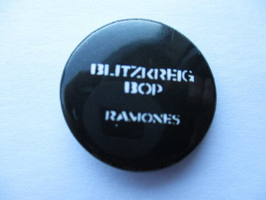 THE RAMONES blitzkrieg bop punk badge