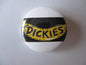 THE DICKIES punk badge (various designs)