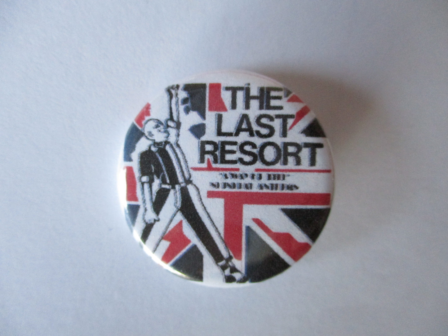 LAST RESORT skinhead anthems oi! punk badge