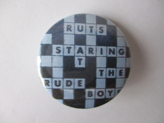 THE RUTS staring at the rude boys punk badge