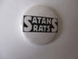 SATANS RATS PUNK BADGE