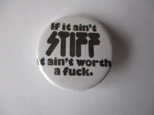 STIFF RECORDS punk badge