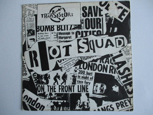 THE TRANSISTORS riot squad 7"  G EX