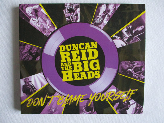 DUNCAN REID & THE BIG HEADS don't blame yourself CD