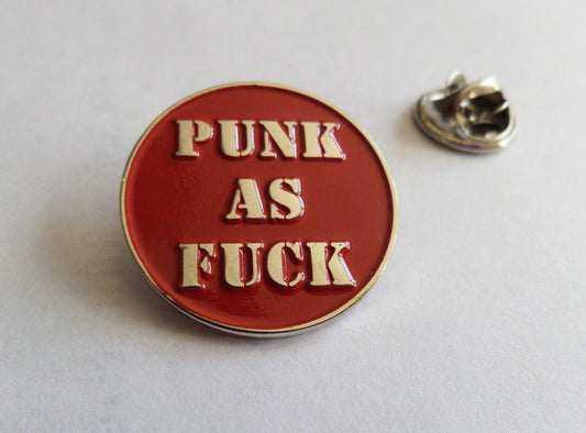 PUNK AS FUCK PUNK METAL BADGE (red) uk subs