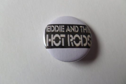 EDDIE & THE HOT RODS punk badge - Savage Amusement